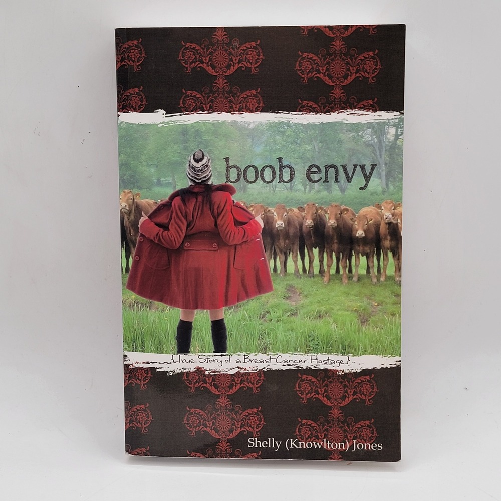 Signed Shelly Jones Boob Envy Paperback True Story of a Breast Cancer Hostage